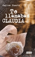 Front pageTe llamabas Claudia