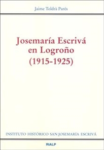 Books Frontpage Josemaría Escrivá en Logroño (1915 - 1925)