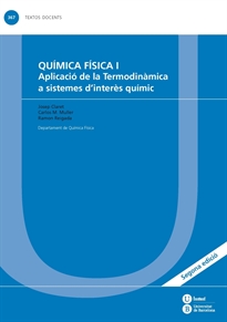 Books Frontpage Química física I: Aplicació de la termodinàmica a sistemes d'interès químic