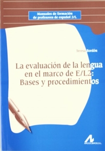 Books Frontpage La evaluación de la lengua en el marco de E/L2: bases y procedimientos