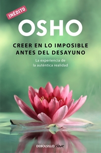 Books Frontpage Creer en lo imposible antes del desayuno (OSHO habla de tú a tú)