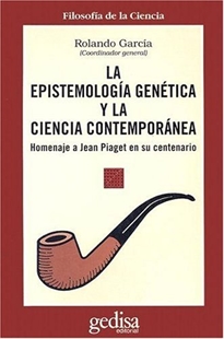Books Frontpage La epistemología genética y la ciencia contemporánea