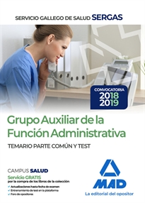 Books Frontpage Grupo Auxiliar de la Función Administrativa del Servicio Gallego de Salud. Temario parte común y test