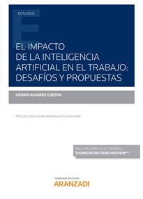 Books Frontpage El impacto de la inteligencia artificial en el trabajo: desafíos y propuestas (Papel + e-book)