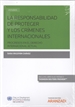 Front pageLa responsabilidad de proteger y los crímenes internacionales (Papel + e-book)