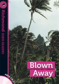 Books Frontpage Richmond Robin Readers 4 Blown Away+CD