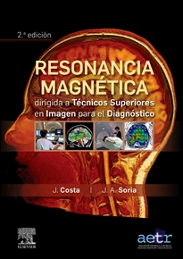 Books Frontpage Resonancia magnética dirigida a técnicos superiores en imagen para el diagnóstico