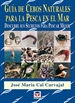 Front pageGuía De Cebos Naturales Para La Pesca En El Mar