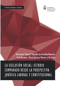 Books Frontpage La exclusión social: estudio comparado desde la perspectiva jurídica laboral y constitucional