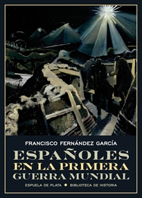 Books Frontpage Españoles en la Primera Guerra Mundial