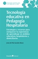 Portada del libro Tecnología educativa en Pedagogía Hospitalaria