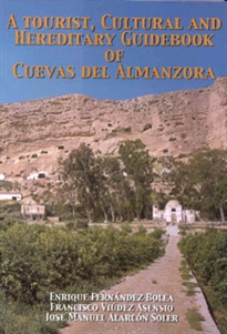 Books Frontpage A tourist, cultural and hereditary guidebook of cuevas del almanzora
