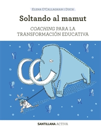 Books Frontpage Santillana Activa Coaching Para La Transformacion Educativa