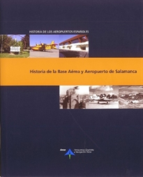 Books Frontpage Historia de la Base Aérea y Aeropuerto de Salamanca