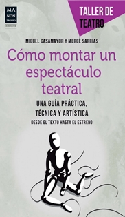 Books Frontpage Cómo Montar Un Espectáculo Teatral