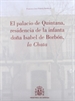 Front pageEl palacio de Quintana, residencia de la infanta doña Isabel de Borbón, la Chata
