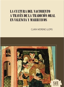 Books Frontpage La cultura del nacimiento a través de la tradición oral en Valencia y Marruecos