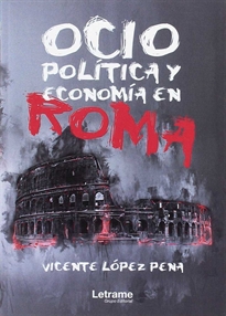 Books Frontpage Ocio, Política y Economía en Roma