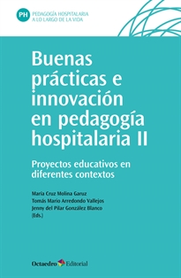 Books Frontpage Buenas prácticas e innovación en pedagogía hospitalaria (II)