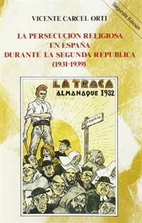 Books Frontpage La persecución religiosa en España durante la Segunda República (1931-1939)