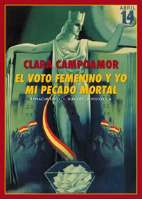 Books Frontpage El Voto Femenino Y Yo: MI Pecado Mortal (3ªed)