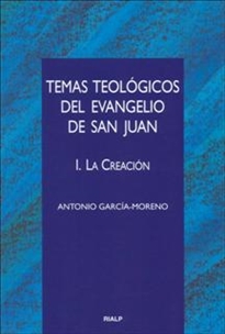 Books Frontpage Temas teológicos del evangelio de San Juan. I. La Creación