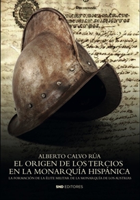 Books Frontpage El origen de los Tercios en la Monarquía Hispánica