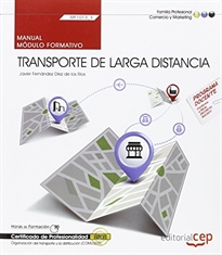 Books Frontpage Manual. Transporte de larga distancia (MF1013_3). Certificados de profesionalidad. Organización del transporte y la distribución (COML0209)