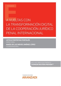 Books Frontpage A vueltas con la transformación digital de la cooperación jurídico penal internacional (Papel + e-book)