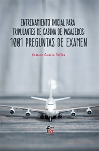 Books Frontpage Entrenamiento Inicial Para Tripulante De Cabina De Pasajeros:1001 Preguntas De Examen