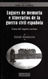 Front pageLugares de memoria e itinerarios de la guerra civil española