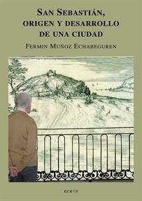 Books Frontpage San Sebastián, origen y desarrollo de una ciudad