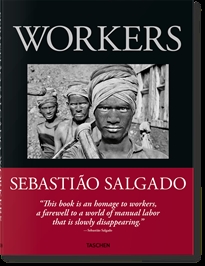 Books Frontpage Sebastião Salgado. Trabajadores. Una arqueología de la era industrial