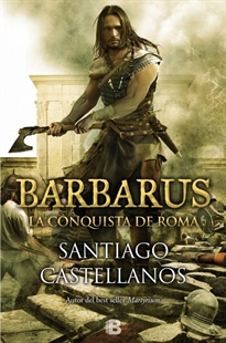 Books Frontpage Barbarus. La conquista de Roma