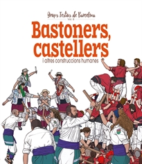 Books Frontpage Bastoners, Castellers i altres construccions humanes
