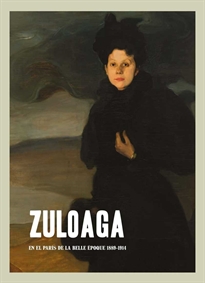 Books Frontpage Zuloaga en el París de la Belle Époque 1889-1914