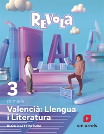 Books Frontpage Llengua i Literatura. Bloc 3 Literatura. 3 Primaria. Revola. Arrels