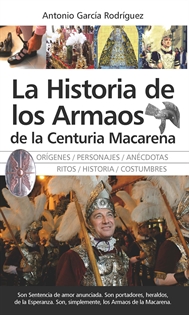 Books Frontpage La Historia de los Armaos de la Centuria Macarena