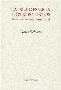 Books Frontpage La isla desierta y otros textos. Textos y entrevistas (1953-1974)