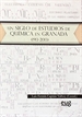 Front pageUn siglo de estudios de Química en Granada (1913-2013)