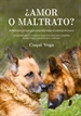 Portada del libro ¿Amor o maltrato?