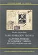 Front pageLa regeneración técnica: la Junta de Pensiones de ingenieros y obreros en el extranjero (1910-1936)