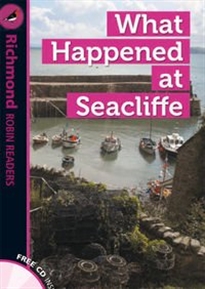 Books Frontpage Richmond Robin Readers 4 What Happened At Seacliffe+CD