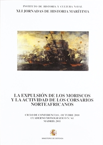 Books Frontpage La expulsión de los moriscos y la actividad de los corsarios norteafricanos