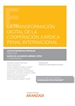 Front pageLa transformación digital de la cooperación jurídica penal internacional (Papel + e-book)