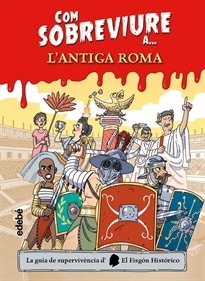Books Frontpage Com Sobreviure A L'Antiga Roma