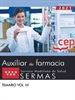 Front pageTécnico/a Auxiliar de Farmacia. Servicio Madrileño de Salud (SERMAS). Temario Vol. III