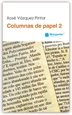 Front pageColumnas de papel 2. Na terramar das causas para que a vida siga. 1993-2012