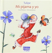 Books Frontpage Tulipe. Mi pijama y yo (Mini)