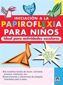 Books Frontpage INICIACIÓN A LA PAPIROFLEXIA PARA NIÑOS. IDEAL PARA ACTIVIDADES ESCOLARES.